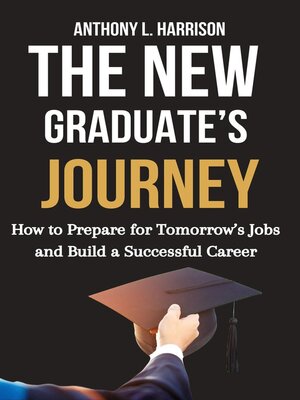 cover image of The New Graduate's Journey